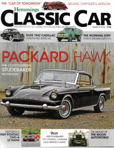HEMMINGS CLASSIC CAR 2016 MAR - PACKARD HAWK, '28 STUDE, '77 CATALINA, MOON